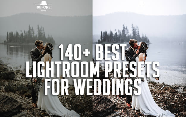 140+ Best Lightroom Presets for Weddings
