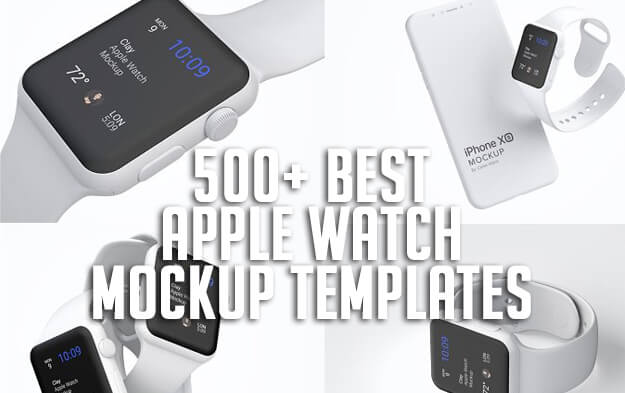 500+ Best Apple Watch Mockup Templates