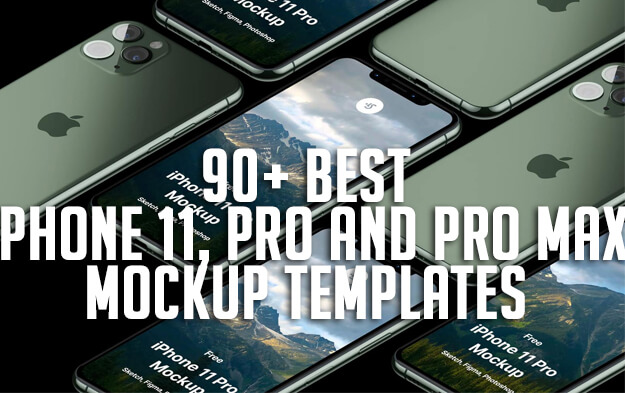 90+ Best iPhone 11, Pro and Pro Max Mockup Templates