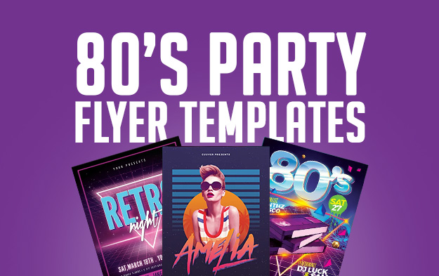 120+ Best 80s Party Flyer Templates